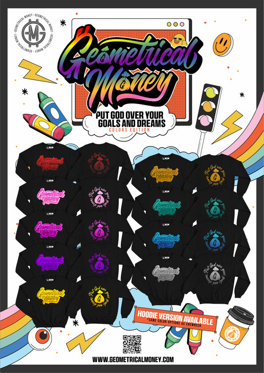 All Color Edition’s of God Over Goals Crewnecks